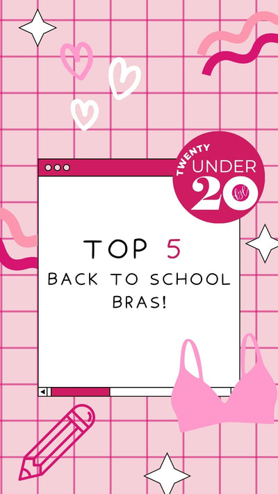 Top 5 Bras for Back to School