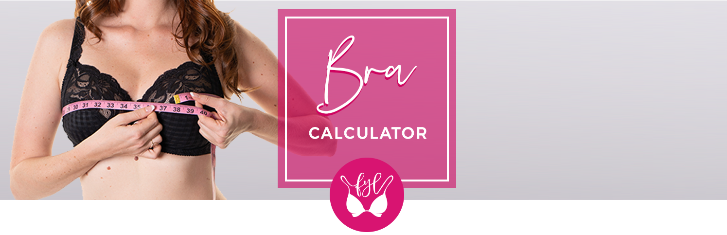 How to Measure Your Bra Size: Chart and Calculator